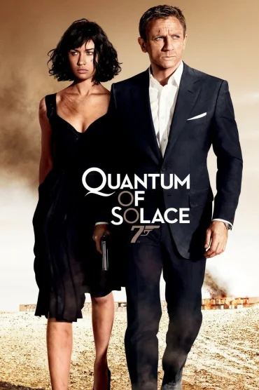 Quantum of Solace>